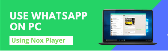 Whatsapp Using Nox Player